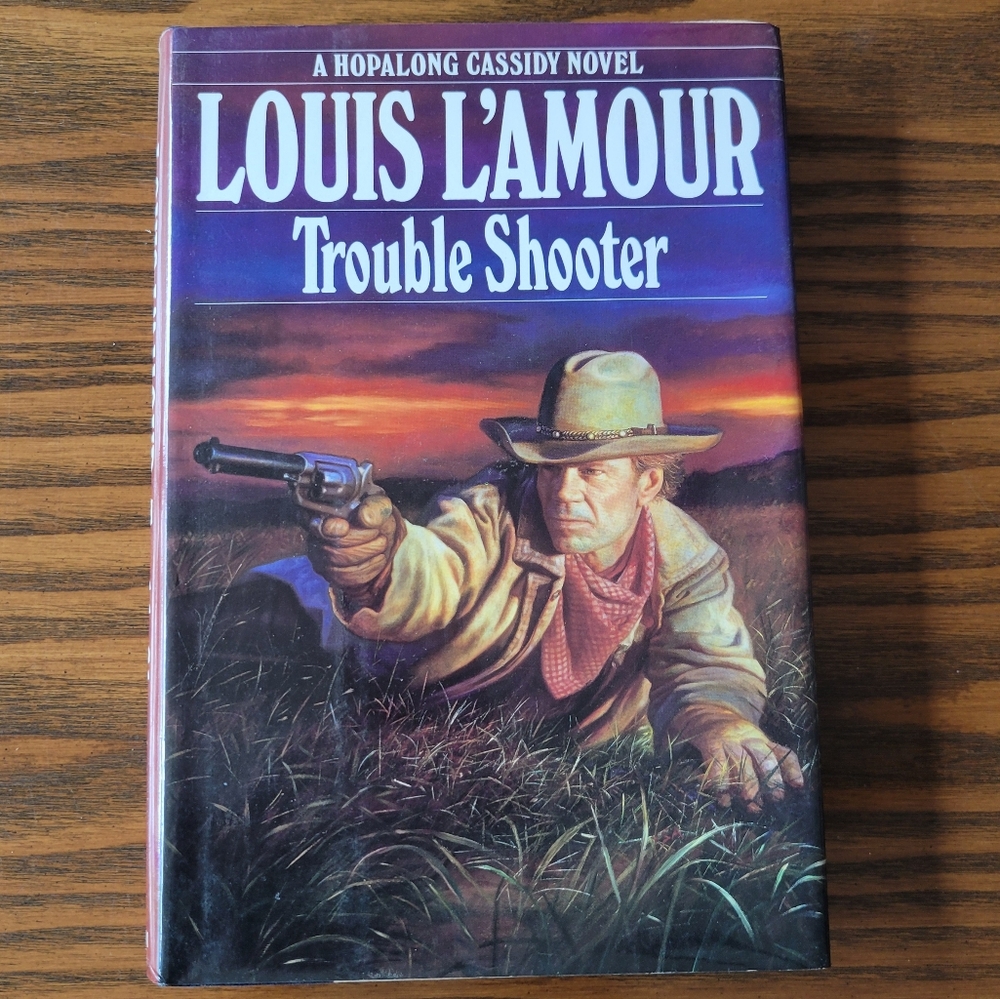 1994 1st Edition "Ttouble Shooter" Hardcover Book by Louis L'Amour Bantam